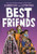 Best Friends (Real Friends)