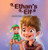Ethan's Elf : A Book about Managing Emotions for Boys