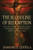 The Bloodline of Redemption: From Eve to Mary, From God to Flesh-Unlocking the Mystery of Divine DNA and the Cross of Incarnation