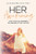HER AWAKENING : One Woman's Journey to Healing After Divorce