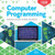 Computer Programming: From ADA Lovelace to Mark Zuckerberg: From ADA Lovelace to Mark Zuckerberg
