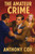 The Amateur Crime: A Positronic Book