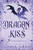 Dragon Kiss: A Dragon Kings Novel