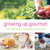 Growing Up Gourmet : 125 Healthy Meals for Everybody and Every Baby