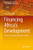 Financing AfricaÆs Development : Paths to Sustainable Economic Growth