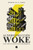 Autodestrucciã3n Woke / Woke Self-Destruction