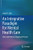 An Integrative Paradigm for Mental Health Care : Ideas and Methods Shaping the Future