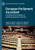 European Parliament Ascendant : Parliamentary Strategies of Self-Empowerment in the Eu