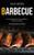 Barbecue : Top Most Delicious Unique Barbecue Homemade Recipes (Amazing Barbecue Recipes)