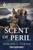 Scent of Peril Large Print