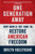 One Generation Away: Why Now Is the Time to Restore American Freedom