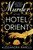 Murder at the Hotel Orient