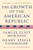 The Growth of the American Republic: Original Classic 1930 Edition