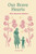 Our Brave Hearts: Wise Words for Mothers