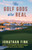 The Golf Gods are Real: The Religion of Golf
