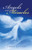 Angels and Miracles Angels and Miracles