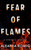 Fear of Flames: Romantic Thriller
