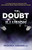 The Doubt Illusion: A Compact Guide to Overcome OCD with Inference-Based Cognitive Behavioral Therapy