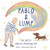 Pablo & Lump: The Artist and His Painting Pup