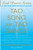 Tao Song and Tao Dance: Sacred Sound, Movement, and Power from the Source for Healing, Rejuvenation, Longevity, and Transformation of All Life