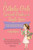 Catholic Girl's Survival Guide for the Single Years: The Nuts and Bolts of Staying Sane and Happy While Waiting on Mr. Right