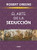 El arte de la seducción (Spanish Edition)