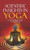 Scientific Insights in Yoga