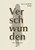 Verschwunden: Eine Anthologie (German Edition)