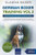 German Boxer Training Vol 2: Dog Training for your grown-up German Boxer