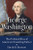 George Washington : The Political Rise Of America'S Founding Father