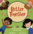 Better Together : The Abcs Of Building Social Skills And Friendships - 9781955170048