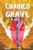 Chained To The Grave