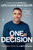 One Decision : The First Step To A Better Life
