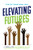 Elevating Futures : A Model For Empowering Black Elementary Student Success