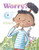 Worry? A Choose Your Own Attitude Book - 9781486721177