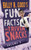 Billy B. Good'S Fun Facts And Trivia Snacks : Volume 2