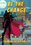 Be The Change : A Menopausal Superheroes Novel