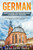 German Short Stories For Beginners And Intermediate Learners : Engaging Short Stories To Learn German And Build Your Vocabulary (2Nd Edition)