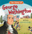 The Story Of George Washington