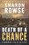 Death Of A Chance