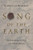 Song Of The Earth : Understanding Geology And Why It Matters