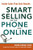 Smart Selling on the Phone and Online: Inside Sales That Gets Results