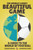 The World'S Most Beautiful Game: A Guide To The World Of Football