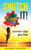 Switch It! : Create A Life You Love