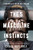 The 5 Masculine Instincts: A Guide To Becoming A Better Man