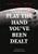 Play The Hand You'Ve Been Dealt: Battling What You Know And What You Feel
