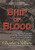 Ship Of Blood: Mutiny And Slaughter Aboard The Harry A. Berwind, And The Quest For Justice: Mutiny And Slaughter Aboard The Harry A. Berwind, And The Quest For Justice