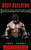 Body Building: Building The Perfect Body With Simple Hints And Tips For Beginners Lose Fitness Training (The Formula Of Hypertrophy Optimize Training Nutrition To Stimulate Maximal Muscle Growth)
