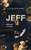 Jeff - Ménage À Trois (German Edition)