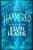 Hammered: Book Three Of The Iron Druid Chronicles